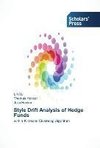 Style Drift Analysis of Hedge Funds