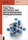 Klein, B: TRIZ/TIPS - Methodik des erfinderischen Problemlös