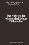 Der Aufstieg der wissenschaftlichen Philosophie