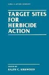 Target Sites for Herbicide Action