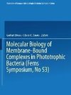 Molecular Biology of Membrane-Bound Complexes in Phototrophic Bacteria