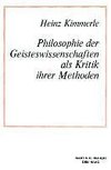 Philosophie der Geisteswissenschaften als Kritik Ihrer Methoden