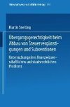 Übergangsgerechtigkeit beim Abbau von Steuervergünstigungen und Subventionen