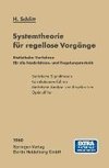 Systemtheorie für regellose Vorgänge