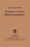 Physikalisch-technische Elektrizitätslehre