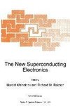 The New Superconducting Electronics