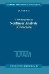 IUTAM Symposium on Nonlinear Analysis of Fracture