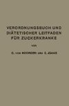 Verordnungsbuch und Diätetischer Leitfaden für Zuckerkranke