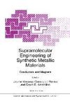 Supramolecular Engineering of Synthetic Metallic Materials