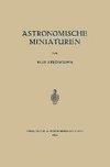 Astronomische Miniaturen