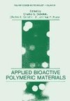 Applied Bioactive Polymeric Materials