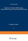 Ergebnisse der Hygiene Bakteriologie Immunitätsforschung und Experimentellen Therapie