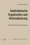 Kaufmännische Organisation und Rationalisierung