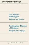 Zur Theorie der Religion / Sociological Theories of Religion