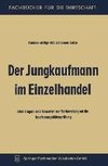 Der Jungkaufmann im Einzelhandel