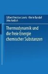 Thermodynamik und die Freie Energie Chemischer Substanzen