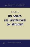 Der Sprach- und Schriftverkehr der Wirtschaft