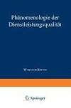 Phänomenologie der Dienstleistungsqualität