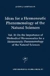 Ideas for a Hermeneutic Phenomenology of the Natural Sciences