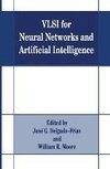 VLSI for Neural Networks and Artificial Intelligence