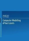 Computer Modeling of Gas Lasers