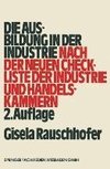 Die Ausbildung in der Industrie