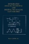 Integrated Analog-To-Digital and Digital-To-Analog Converters