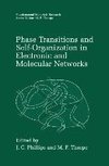 Phase Transitions and Self-Organization in Electronic and Molecular Networks