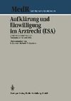 Aufklärung und Einwilligung im Arztrecht (ESA)