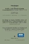 Der Einfluß von Vanadin, Molybdän, Silizium und Kohlenstoff auf die Festigkeitseigenschaften, insbesondere die Dauerstandfestigkeit vergüteter Stähle. Über eine allgemeine Grundlage zur Herstellung und Entwicklung warmfester vergüteter Stähle