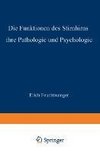 Die Funktionen des Stirnhirns ihre Pathologie und Psychologie