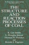 The Structure and Reaction Processes of Coal