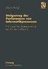 Steigerung der Performance von Informatikprozessen