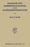 Diagnose und Differentialdiagnose in der Schädelröntgenologie