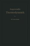 Die Grundlagen der Angewandten Thermodynamik