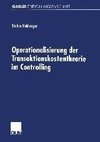 Operationalisierung der Transaktionskostentheorie im Controlling