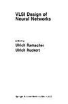 VLSI Design of Neural Networks