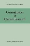 Current Issues in Climate Research