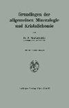 Grundlagen der allgemeinen Mineralogie und Kristallchemie