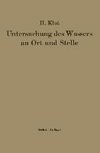 Untersuchung des Wassers an Ort und Stelle