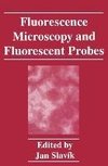 Fluorescence Microscopy and Fluorescent Probes