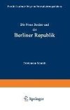 Die Neue Rechte und die Berliner Republik