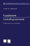 Fuzzybasierte Controllinginstrumente