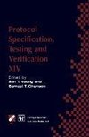 Protocol Specification, Testing and Verification XIV