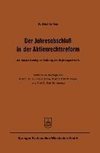 Der Jahresabschluß in der Aktienrechtsreform