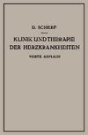 Klinik und Therapie der Herzkrankheiten und der Gefässerkrankungen