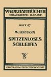 Spitzenloses Schleifen