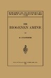 Die Biogenen Amine und Ihre Bedeutung für die Physiologie und Pathologie des Pflanzlichen und Tierischen Stoffwechsels