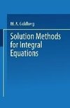 Solution Methods for Integral Equations