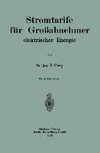 Stromtarife für Großabnehmer elektrischer Energie